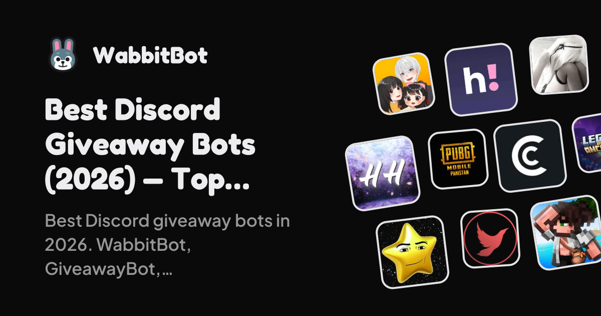 Best Discord Giveaway Bots (2026) — Top Picks | WabbitBot